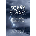 Scary Echoes: An Australian Bedtime Story