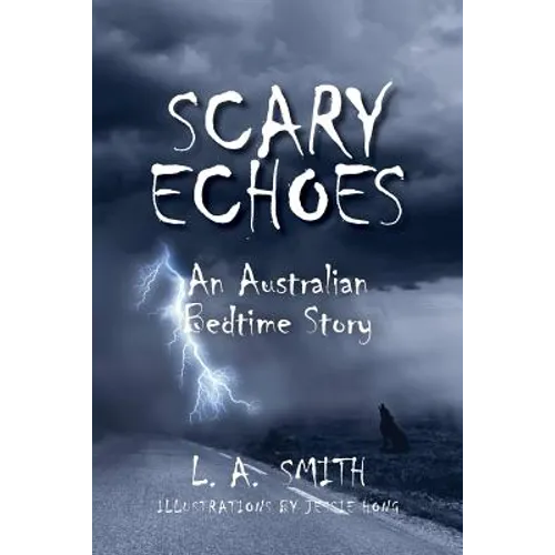 Scary Echoes: An Australian Bedtime Story