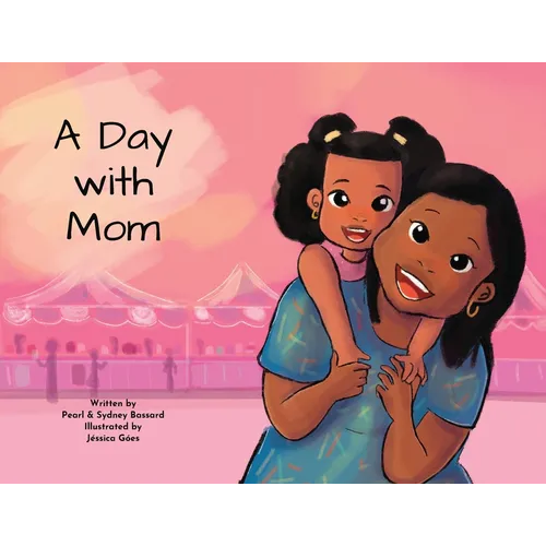 Day with Mom
