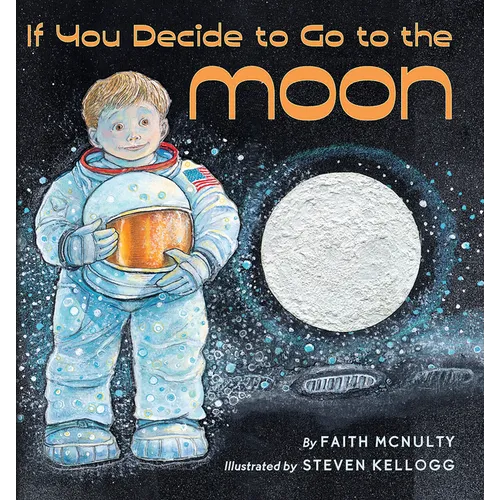 If You Decide to Go to the Moon