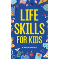 Life Skills for Kids