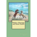 Bankers, Mustangs, and Marsh Tackies