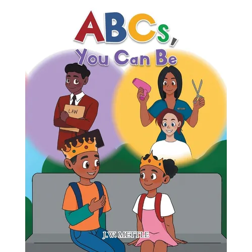 ABCs, You Can Be