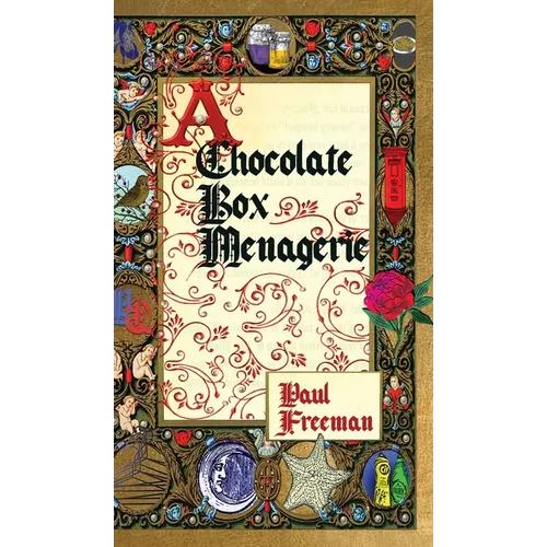 A Chocolate Box Menagerie