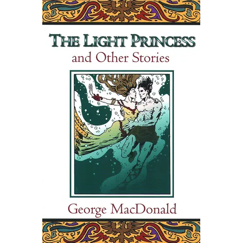 The Light Princess and Other Stories