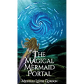 The Magical Mermaid Portal