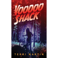Voodoo Shack: A Michigan Mystery