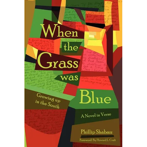 When the Grass Was Blue: Growing Up in the South