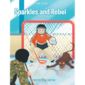 Sparkles and Rebel: A Hockey Duo
