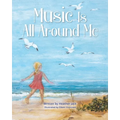 Music Is All Around Me