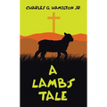 A Lamb's Tale