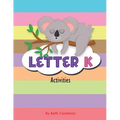 Letter K - Activity Workbook
