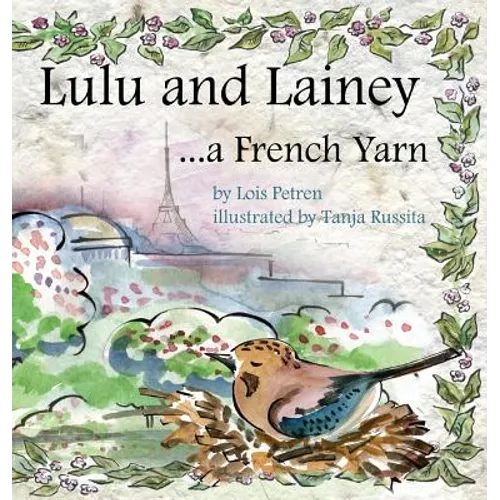 Lulu and Lainey ... a French Yarn