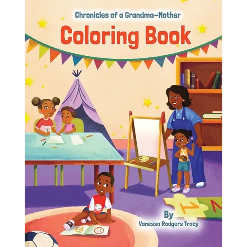 Chronicles of A Grandma-Mother: Coloring Book