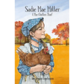 Sadie Mae Miller & the Chicken Thief