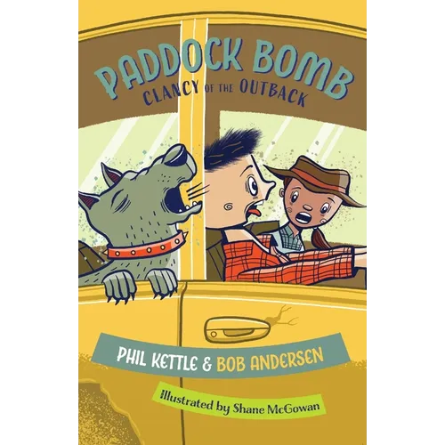 Paddock Bomb: Clancy of the Outback series