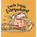 Pasta Pasta Everywhere!