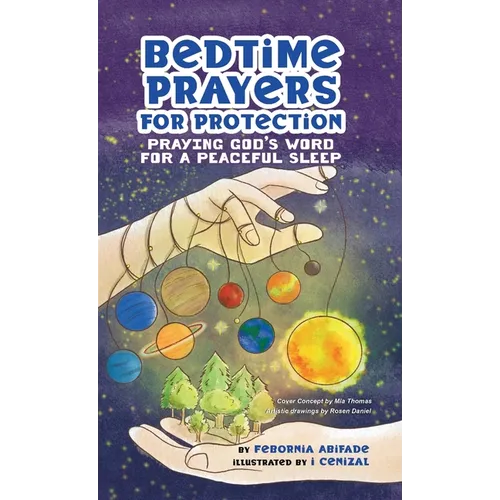 Bedtime Prayers for Protection: Praying God's Word for a Peaceful Sleep