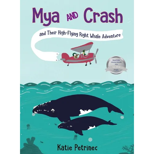 Mya and Crash and Their High-Flying Right Whale Adventure