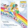 Ride the Rainbow: Book 3