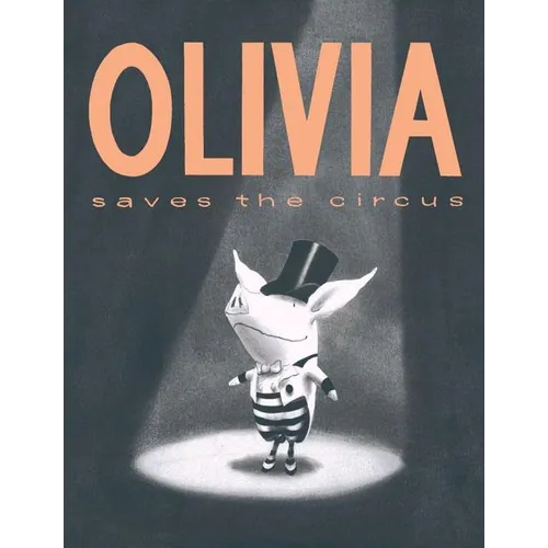 Olivia Saves the Circus