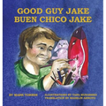 Good Guy Jake (Hardcover)