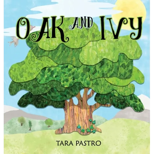 Oak and Ivy