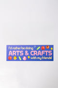 Bumper Sticker, Arts & Crafts