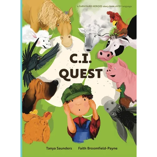 C.I. Quest: a tale of cochlear implants lost and found on the farm (the young farmer has hearing loss), told through rhyming verse packed with 'learni