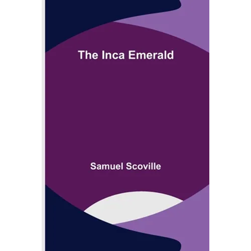 The Inca Emerald