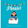¡Pásale!: A Day with Abuela
