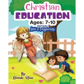Christian Education- Edition 1 (Ages 7-10): Love and forgiveness