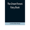 The Green Forest Fairy Book