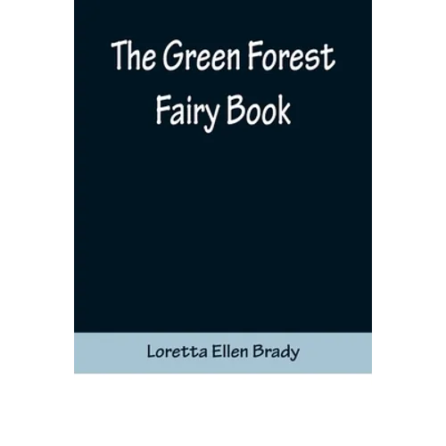 The Green Forest Fairy Book