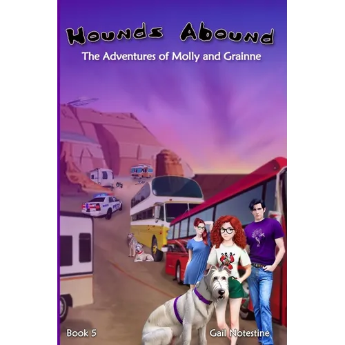Hounds Abound: A Molly and Grainne Story (Book 5)