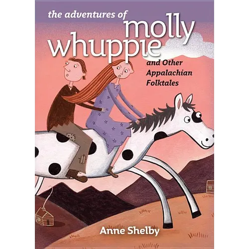 The Adventures of Molly Whuppie and Other Appalachian Folktales