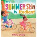 My Summer Skin is Radiant