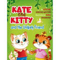 Kate the Kitty and the Unlikely Friend