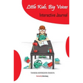 Little Kids, Big Voices Interactive Journal