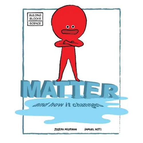 Matter and How It Changes