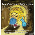 My Childish Thoughts