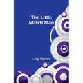 The Little Match Man