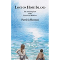 Lost on Hope Island: The Amazing Tale of the Little Goat Midwives