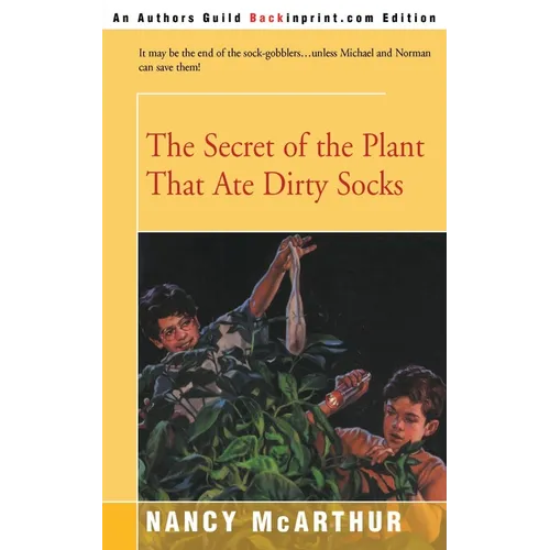 The Secret of the Plant That Ate Dirty Socks