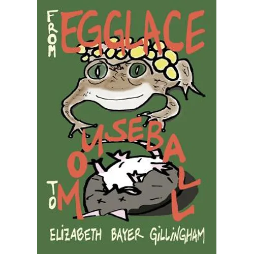 From Egglace to Mouseball: Poems by Animal Fathers