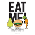 Eat Me!