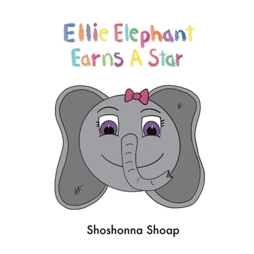Ellie Elephant Earns A Star