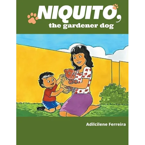 Niquito, the gardener dog
