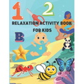Relaxation Activity Book for Kids