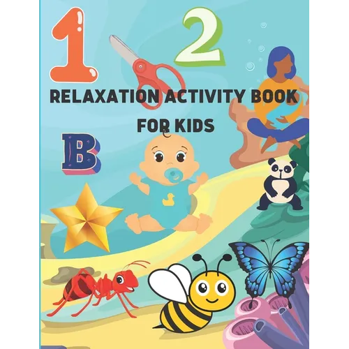 Relaxation Activity Book for Kids